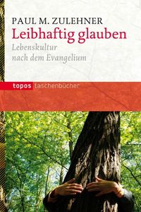 Produktbild: Leibhaftig glauben