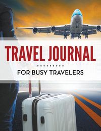 Produktbild: Travel Journal For Busy Travelers
