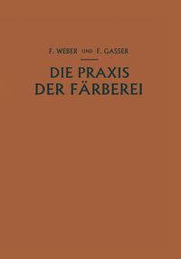 Produktbild: Die Praxis der F&auml;rberei