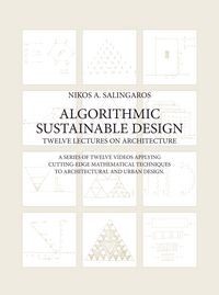 Produktbild: Algorithmic Sustainable Design: Twelve Lectures on Architecture
