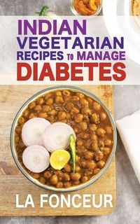 Produktbild: Indian Vegetarian Recipes to Manage Diabetes