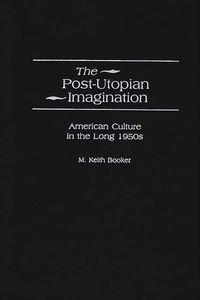 Produktbild: The Post-Utopian Imagination