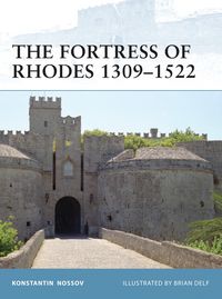 Produktbild: The Fortress of Rhodes 1309-1522