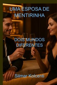 Produktbild: Uma Esposa De Mentirinha