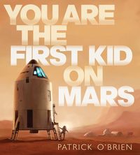 Produktbild: You Are the First Kid on Mars