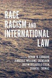 Produktbild: Race, Racism, and International Law
