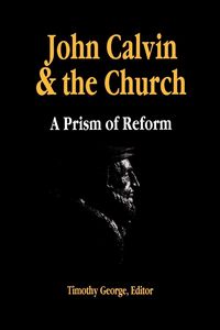 Produktbild: John Calvin and the Church