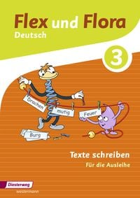 Produktbild: Flex und Flora 3. Heft Texte schreiben: F&uuml;r die Ausleihe