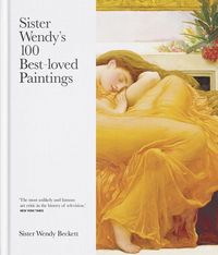 Produktbild: Sister Wendy's 100 Best-Loved Paintings