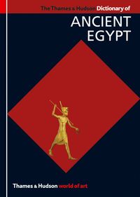 Bild vom Artikel The Thames & Hudson Dictionary of Ancient Egypt vom Autor Toby Wilkinson
