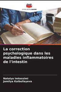 Produktbild: La correction psychologique dans les maladies inflammatoires de l'intestin
