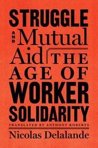 Bild vom Artikel Struggle and Mutual Aid vom Autor Nicolas Delalande