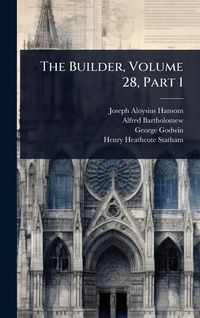 Produktbild: The Builder, Volume 28, Part 1