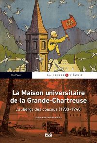 Produktbild: La Maison universitaire de la Grande-Chartreuse