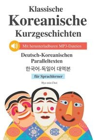 Produktbild: Klassische Korean Kurzgeschichten f&uuml;r Sprachlerner
