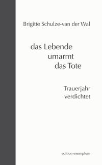 Produktbild: Das Lebende umarmt das Tote