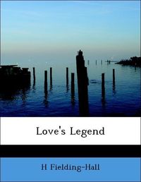 Produktbild: Fielding-Hall, H: Love's Legend