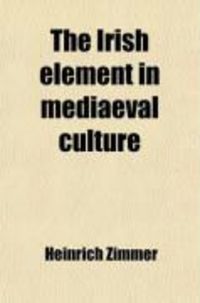 Produktbild: The Irish Element in Mediaeval Culture