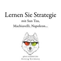 Produktbild: Lernen Sie Strategie mit Sun Tzu, Machiavelli, Napoleon...