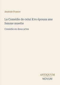 Produktbild: La Com&eacute;die de celui &iquest;&iquest;&iquest; &eacute;pousa une femme muette