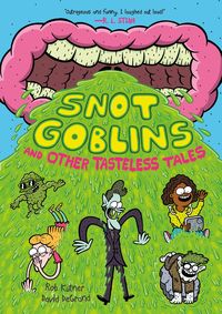 Produktbild: Snot Goblins and Other Tasteless Tales
