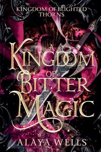 Produktbild: A Kingdom of Bitter Magic