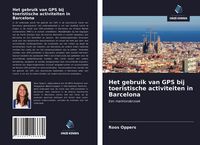 Produktbild: Het gebruik van GPS bij toeristische activiteiten in Barcelona