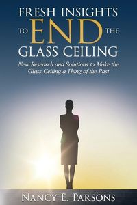 Produktbild: Fresh Insights to END the Glass Ceiling
