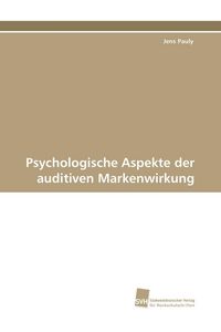 Produktbild: Psychologische Aspekte der auditiven Markenwirkung