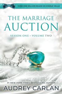 Bild vom Artikel The Marriage Auction, Season One, Volume Two vom Autor Audrey Carlan