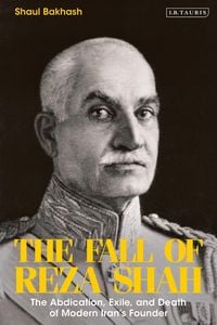 Produktbild: The Fall of Reza Shah