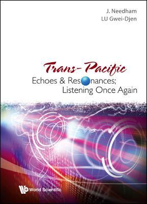 Produktbild: Trans-Pacific Echoes and Resonances; Listening Once Again