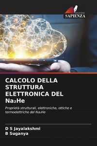 Produktbild: CALCOLO DELLA STRUTTURA ELETTRONICA DEL Na&iquest;He
