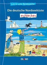 Produktbild: Die deutsche Nordseek&uuml;ste entdecken