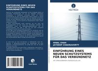 Produktbild: Einf&uuml;hrung Eines Neuen Schutzsystems f&uuml;r das Verbundnetz