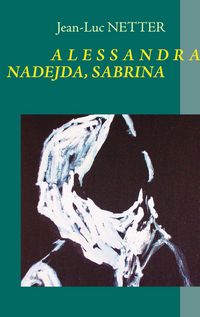 Produktbild: Alessandra, Nadejda, Sabrina
