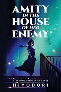 Produktbild: Amity in the House of Her Enemy