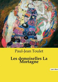 Produktbild: Les demoiselles La Mortagne
