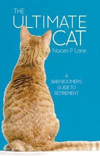 Produktbild: The Ultimate Cat: A Baby-Boomer's Guide to Retirement