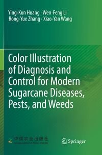 Produktbild: Color Illustration of Diagnosis and Control for Modern Sugarcane Diseases, Pests, and Weeds