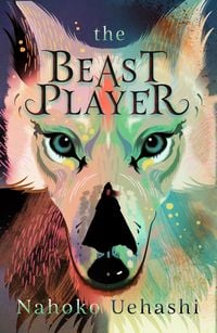 Bild vom Artikel The Beast Player vom Autor Nahoko Uehashi
