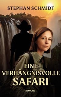 Produktbild: Eine verh&auml;ngnisvolle Safari