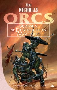 Produktbild: La Revanche des orcs, T1 : Armes de destruction magique