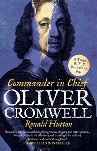 Produktbild: Oliver Cromwell: Commander in Chief