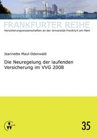 Produktbild: Die Neuregelung der laufenden Versicherung im VVG 2008