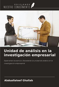 Produktbild: Unidad de an&aacute;lisis en la investigaci&oacute;n empresarial