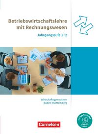 Produktbild: Wirtschaftsgymnasium Baden-W&uuml;rttemberg - Profil Wirtschaft - Ausgabe 2021 - Jahrgangsstufen 1+2