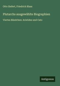 Produktbild: Plutarchs ausgew&auml;hlte Biographien