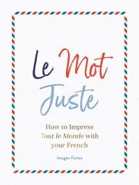 Produktbild: Le Mot Juste