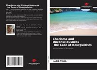 Produktbild: Charisma and Unconsciousness the Case of Bourguibism